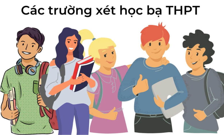 Các trường xét học bạ 2023