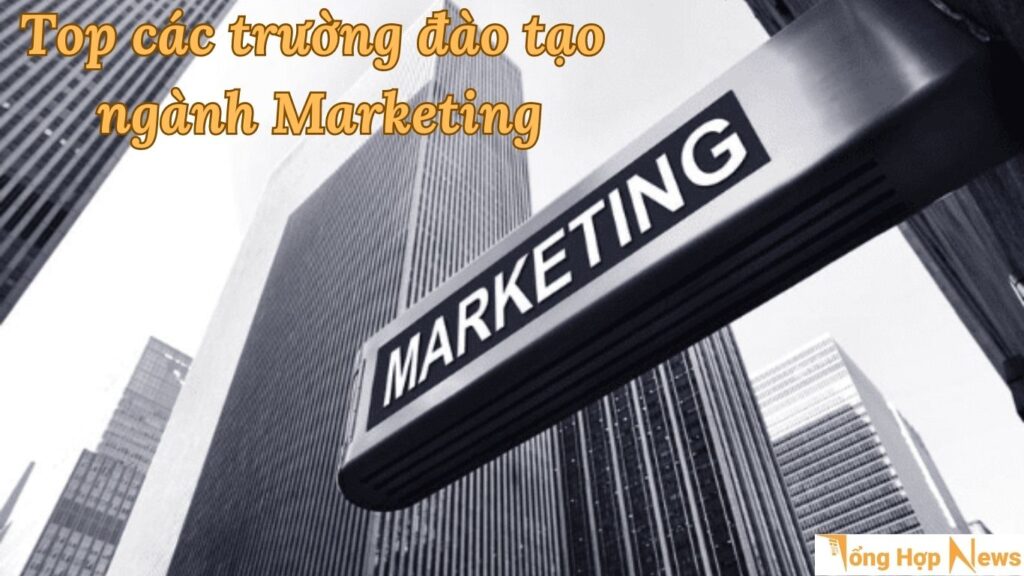 Ngành Marketing nên học trường nào để tăng tỉ lệ việc làm?