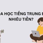 Một khoá học tiếng Trung bao nhiêu tiền?