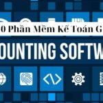 Top 10 Phần Mềm Kế Toán Giá Rẻ