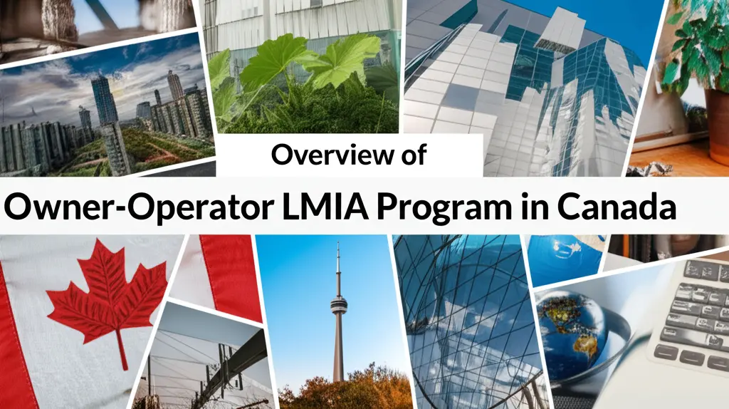 Chương trình Owner Operator LMIA Canada là gì?