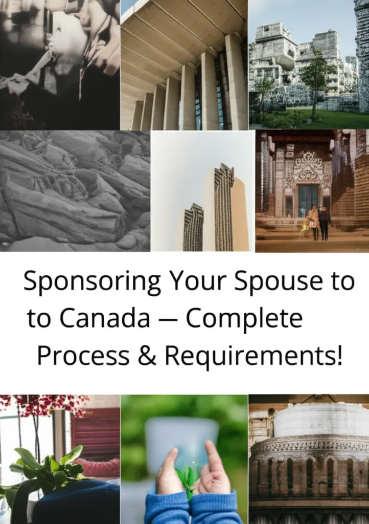 Bảo Lãnh Vợ Chồng Đi Canada - Quy Trình Và Điều Kiện Trọn Gói
