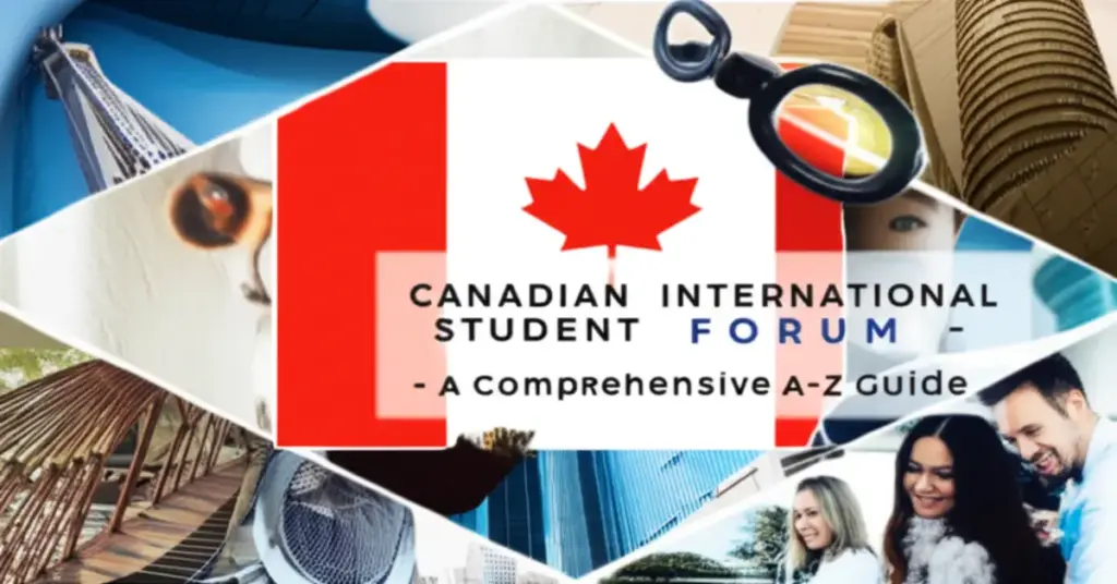 Diễn đàn du học sinh Canada - Hướng dẫn toàn diện từ A-Z