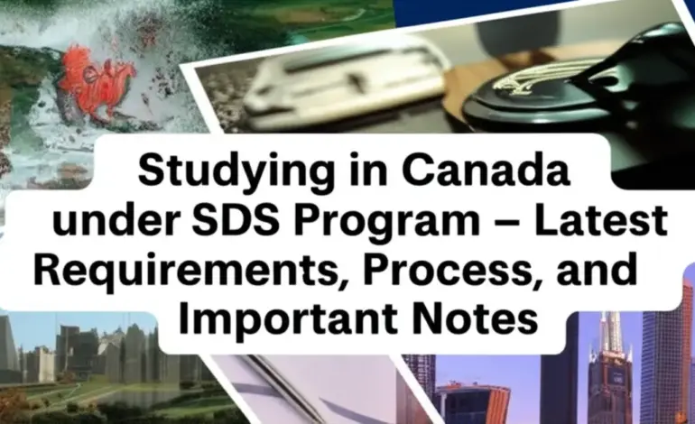 Du học Canada diện SDS - Điều kiện, quy trình và lưu ý mới nhất