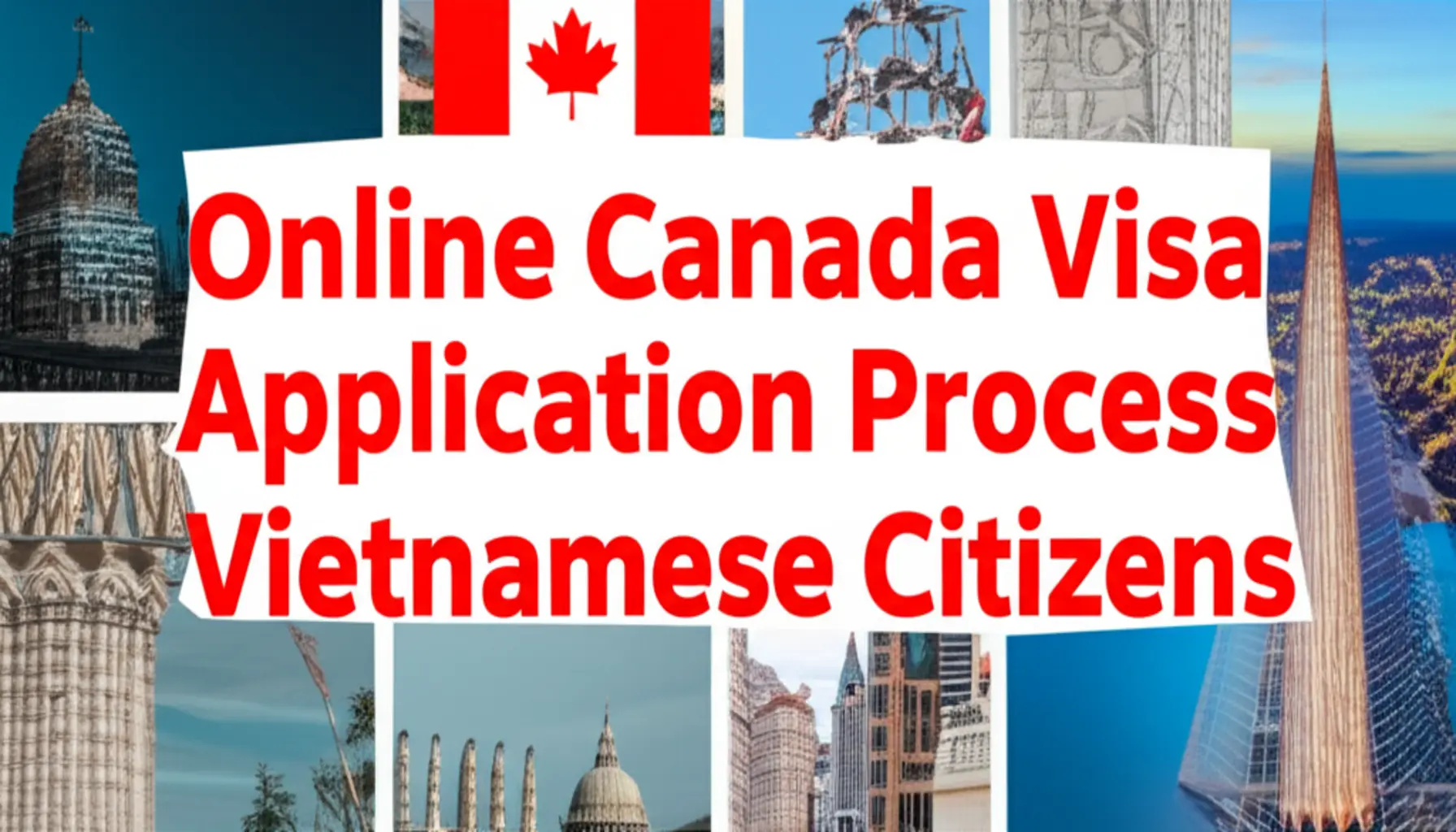 Hồ sơ cần chuẩn bị khi xin visa Canada online là gì?