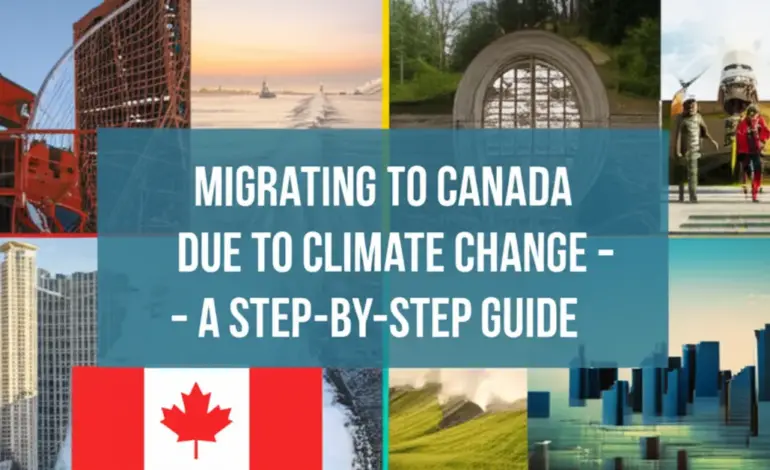 Di cư Canada vì Biến đổi Khí hậu - Hướng dẫn thủ tục